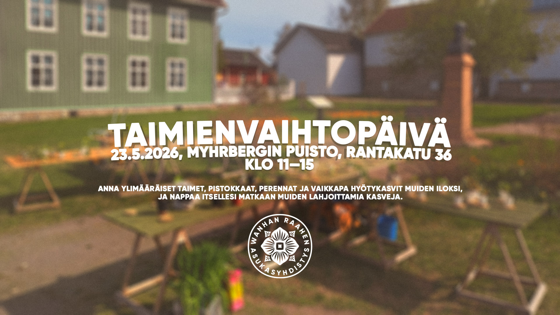 Taimienvaihtopäivä koittaa jälleen 23.5.2026!